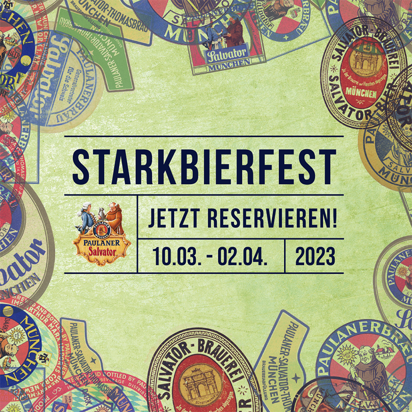 OriginalStarkbierfest vom 10.03.2023 bis 02.04.2023 Paulaner am